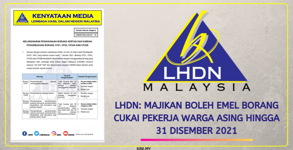 LHDN: Majikan Boleh Emel Borang Cukai Pekerja Warga Asing Hingga 31 Disember 2021