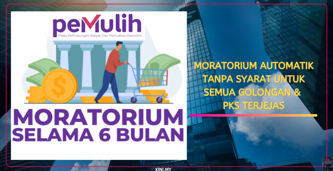 Moratorium Automatik Tanpa Syarat Untuk Semua Golongan & PKS Terjejas