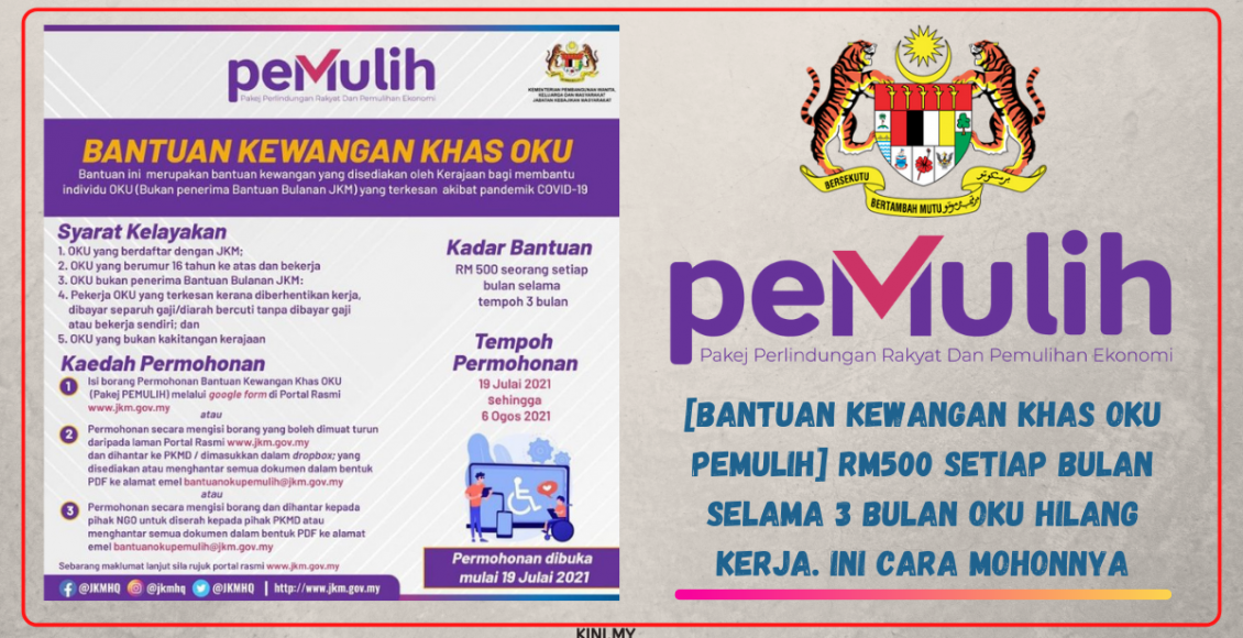 [Bantuan Kewangan Khas OKU PEMULIH] RM500 Setiap Bulan Selama 3 Bulan OKU Hilang Kerja. Ini Cara Mohonnya
