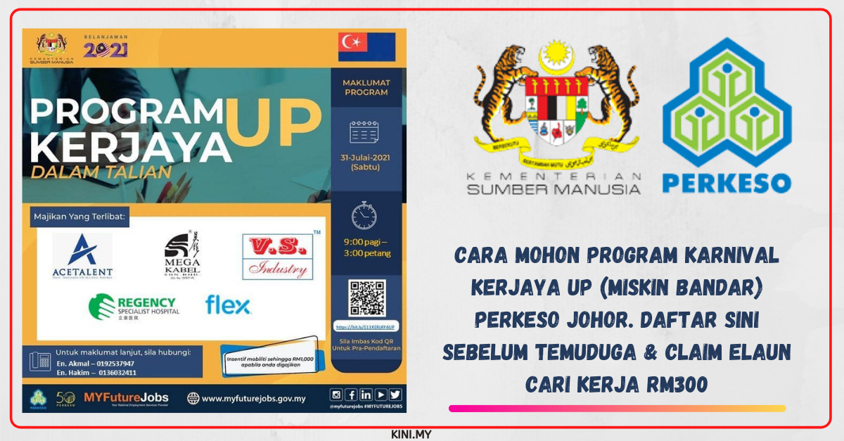 Cara Mohon Program Karnival Kerjaya UP (Miskin Bandar) PERKESO Johor. Daftar Sini Sebelum Temuduga & Claim Elaun Cari Kerja RM300