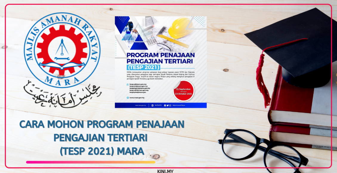 Cara Mohon Program Penajaan Pengajian Tertiari (TESP 2021) MARA