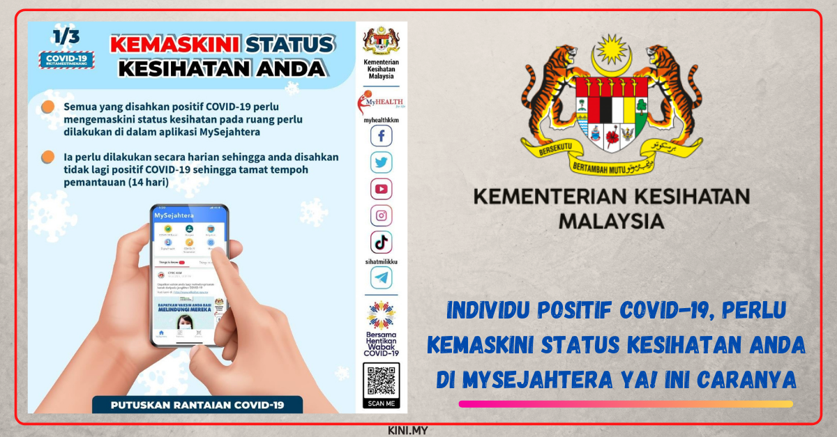 Individu Positif Covid-19, Perlu Kemaskini Status Kesihatan Anda Di MySejahtera Ya! Ini Caranya