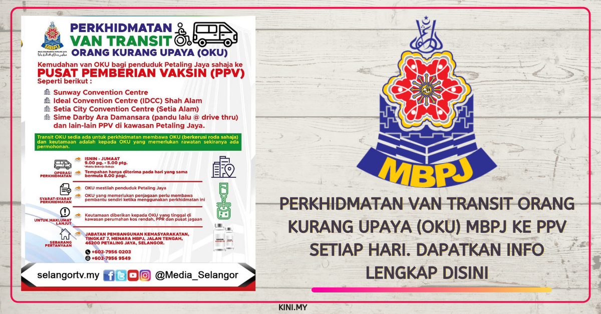 Perkhidmatan Van Transit Orang Kurang Upaya (OKU) MBPJ Ke PPV Setiap Hari. Dapatkan Info Lengkap Disini