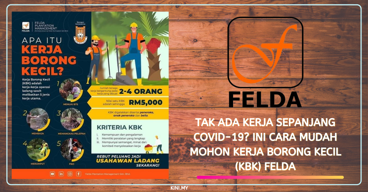 Tak Ada Kerja Sepanjang Covid-19? Ini Cara Mudah Mohon Kerja Borong Kecil (KBK) FELDA