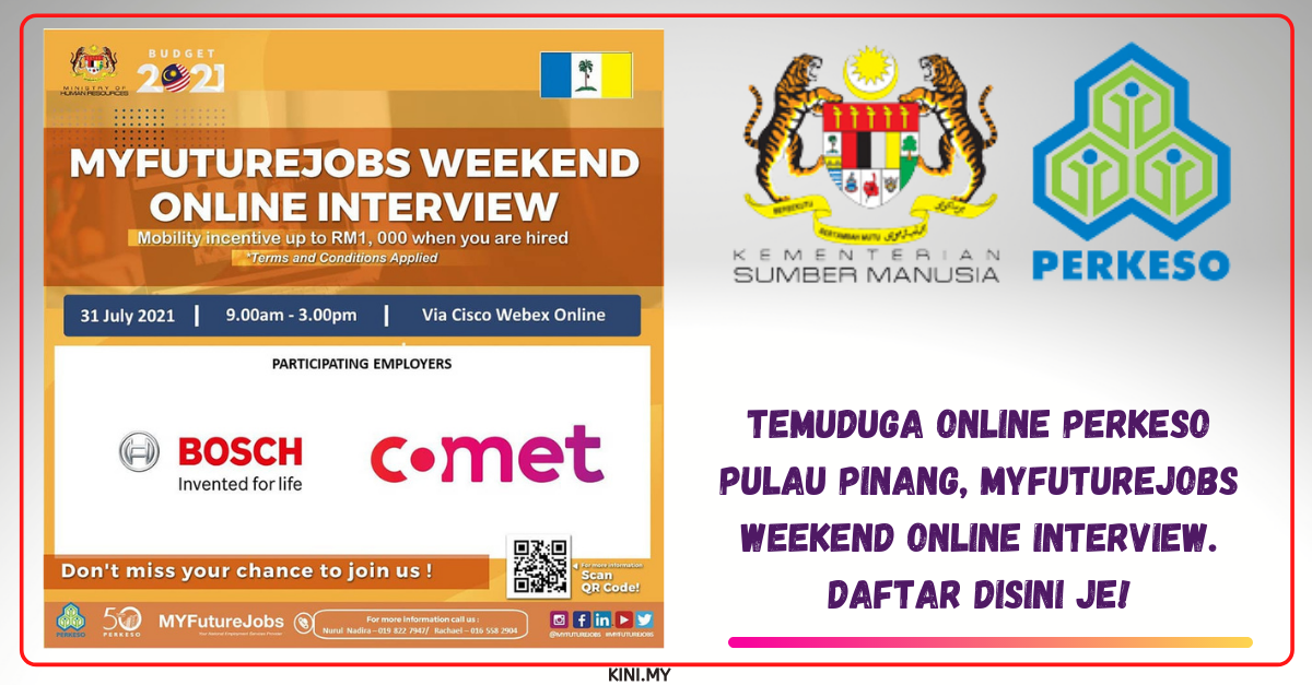 Temuduga Online Perkeso Pulau Pinang, MyFutureJobs Weekend Online Interview. Daftar Disini Je!