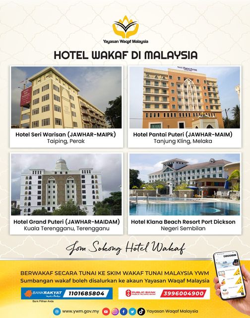 Suka Bercuti Dalam Malaysia? Inilah 4 Hotel Wakaf Di Malaysia Yang Anda Perlu Tahu