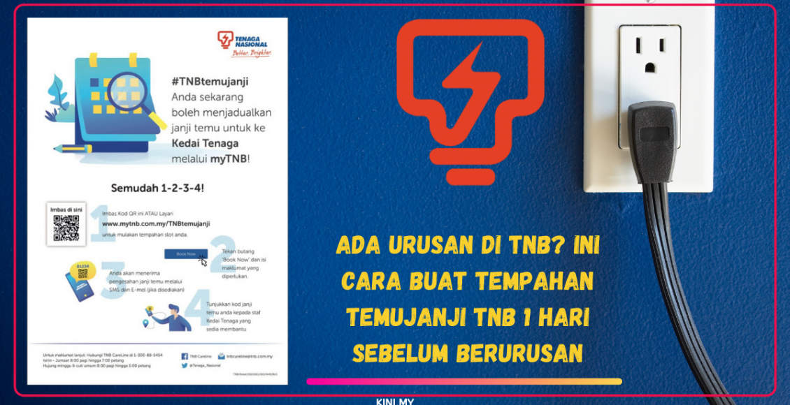 Ada Urusan Di TNB? Ini Cara Buat Tempahan Temujanji TNB 1 Hari Sebelum Berurusan