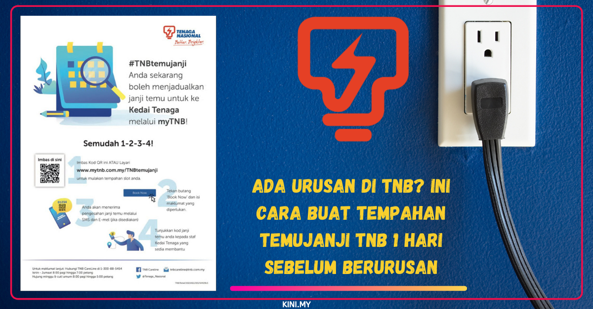 Ada Urusan Di Tnb Ini Cara Buat Tempahan Temujanji Tnb 1 Hari Sebelum Berurusan