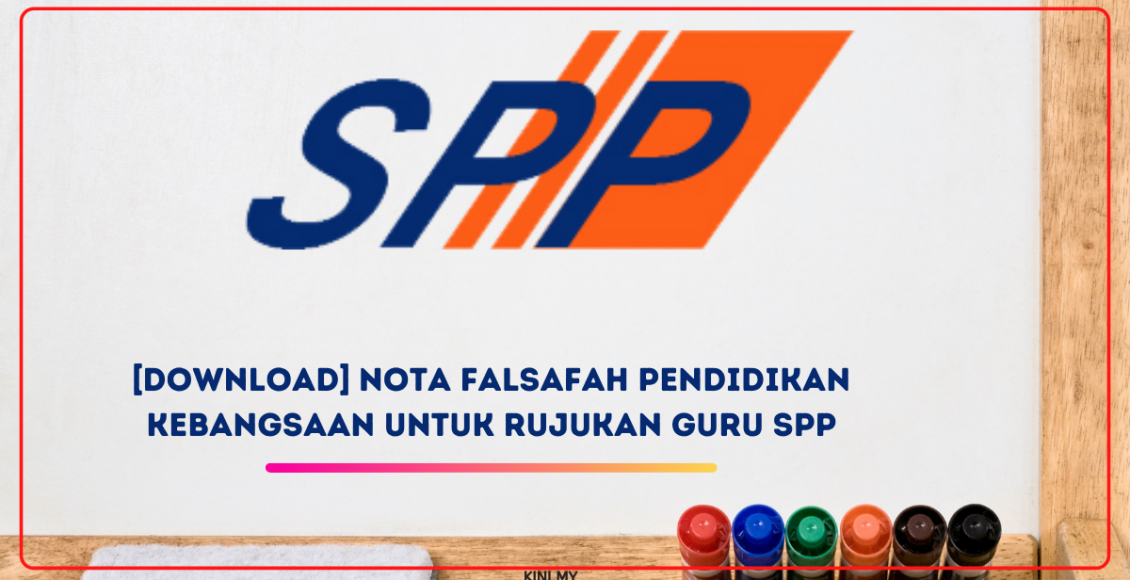 [Download] Nota Falsafah Pendidikan Kebangsaan Untuk Rujukan Guru SPP