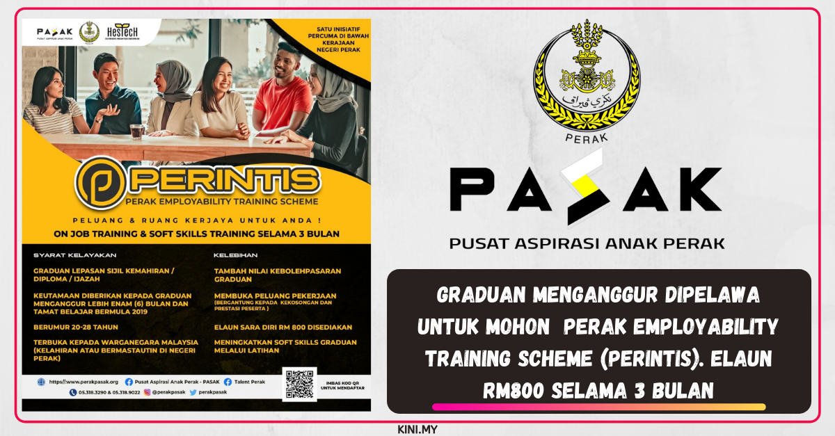 Graduan Menganggur Dipelawa Untuk Mohon Perak Employability Training Scheme (PERINTIS). Elaun RM800 Selama 3 Bulan