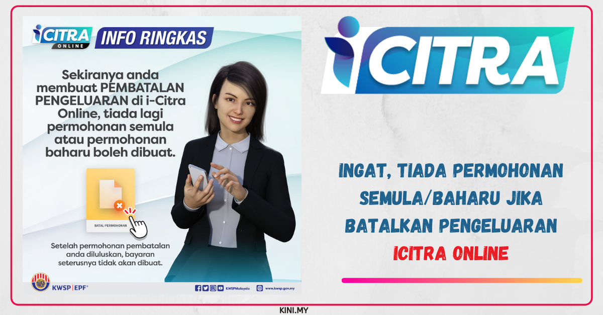 Ingat, Tiada Permohonan Semula/Baharu Jika Batalkan Pengeluaran iCitra Online