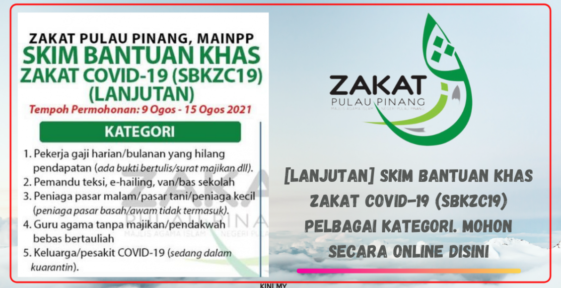[Lanjutan] Skim Bantuan Khas Zakat Covid-19 (SBKZC19) Pelbagai Kategori. Mohon Secara Online Disini