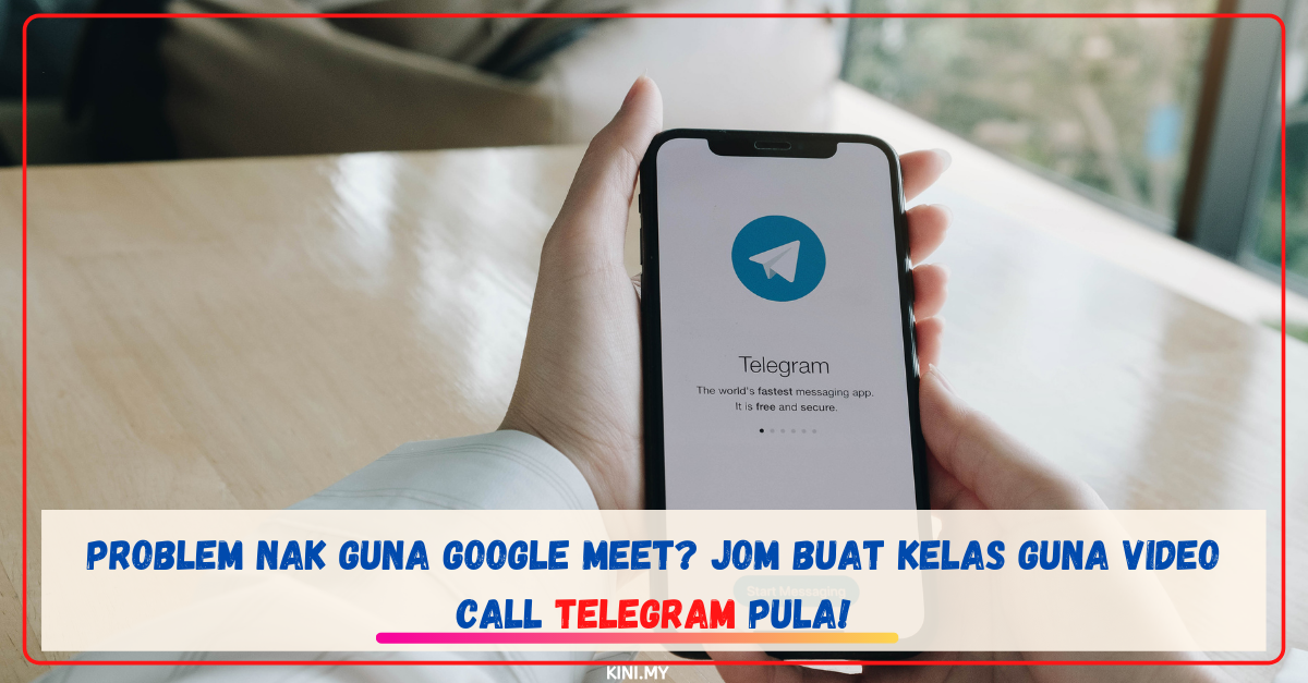 Problem Nak Guna Google Meet? Jom Buat Kelas Guna Video Call Telegram Pula!
