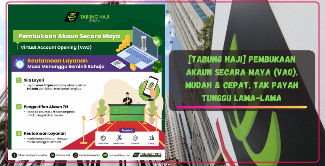 [Tabung Haji] Pembukaan Akaun Secara Maya (VAO). Mudah & Cepat, Tak Payah Tunggu Lama-Lama