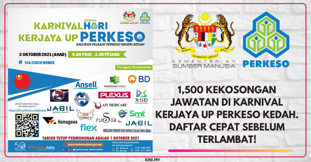 1 500 Kekosongan Jawatan Di Karnival Kerjaya Up Perkeso Kedah Daftar Cepat Sebelum Terlambat