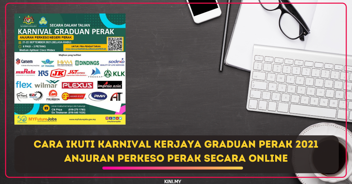 Cara Ikuti Karnival Kerjaya Graduan Perak 2021 Anjuran Perkeso Perak Secara Online