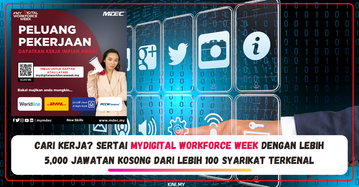 Cari Kerja? Sertai MyDigital Workforce Week Dengan Lebih 5,000 