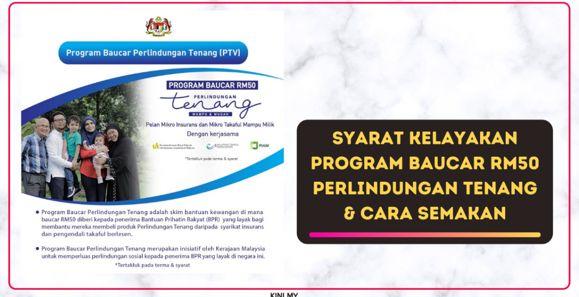 Syarat Kelayakan Program Baucar RM50 Perlindungan Tenang & Cara Semakan