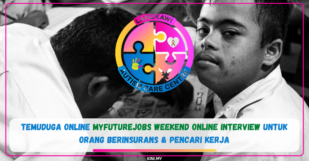 Temuduga Online MyFutureJobs Weekend Online Interview Untuk Orang Berinsurans & Pencari Kerja