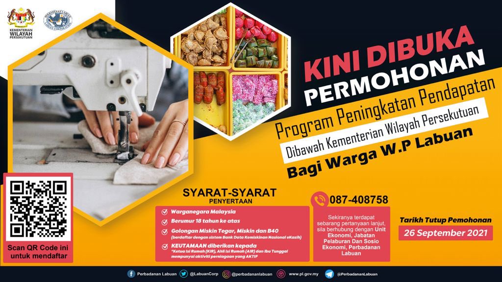 Warga Wilayah Persekutuan Labuan, Jangan Lepaskan Peluang Ini & Ikuti Program Peningkatan Pendapatan. Scan QR Code Untuk Mendaftar 