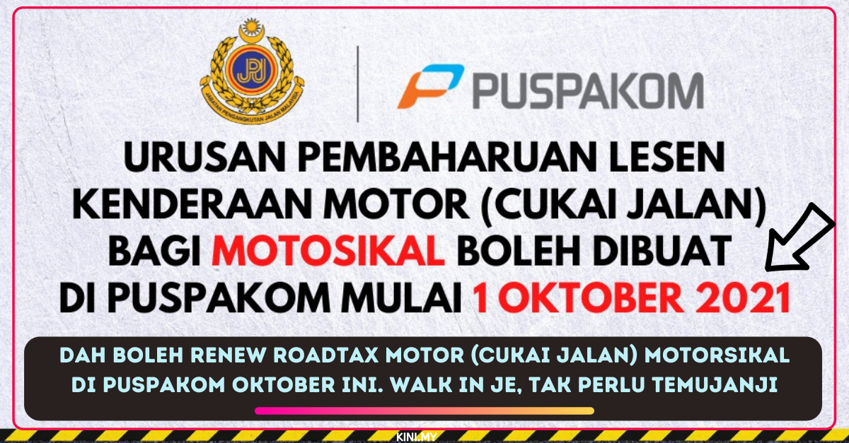 Dah Boleh Renew Roadtax Motor (Cukai Jalan) Motorsikal Di PUSPAKOM Oktober Ini. Walk In Je, Tak Perlu Temujanji