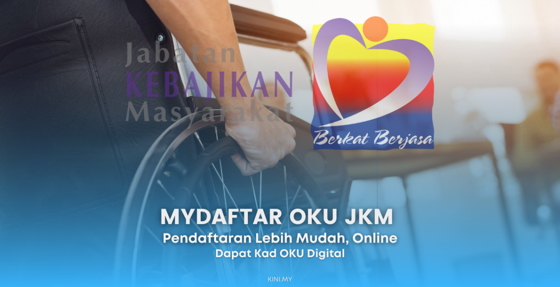 MyDaftar OKU, Pendaftaran Lebih Mudah & Dapat Kad OKU Digital