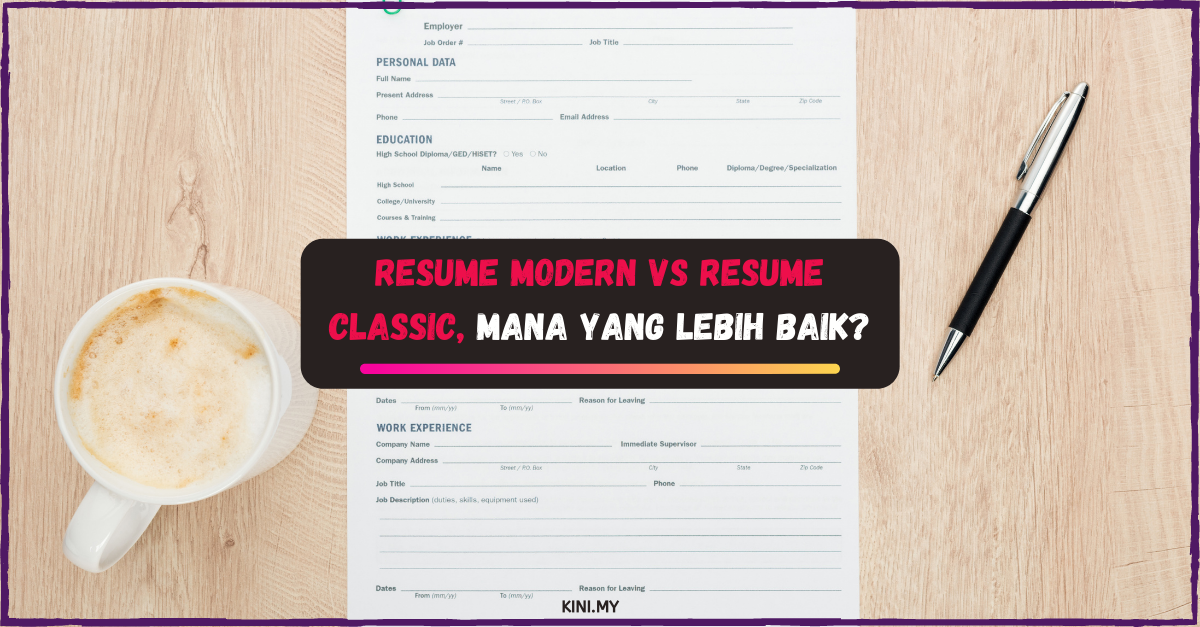 Resume Modern VS Resume Classic, Mana Yang Lebih Baik?