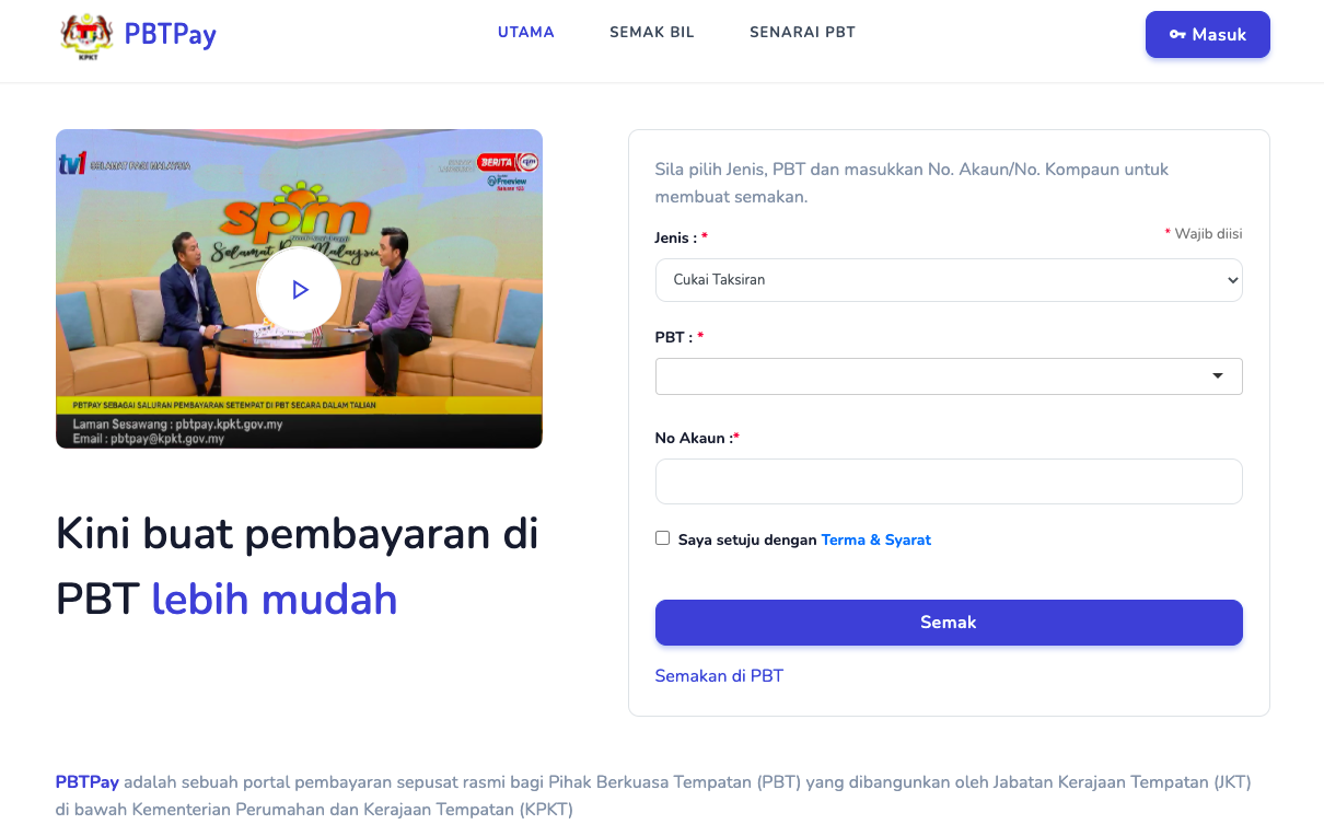 Bayar Cukai Taksiran, Kompaun, Lesen & Sewa Guna PBTPay. Tak Perlu Ke Kaunter Dah!