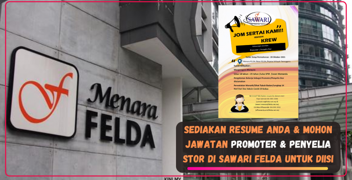 Sediakan Resume Anda & Mohon Jawatan Promoter & Penyelia Stor Di Sawari FELDA Untuk Diisi