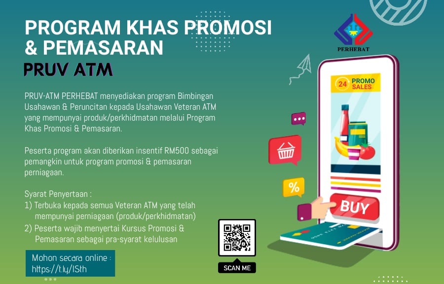 Cara Sertai Program Khas Promosi & Pemasaran Veteran ATM (PRUV-ATM) PERHEBAT. Insentif RM500
