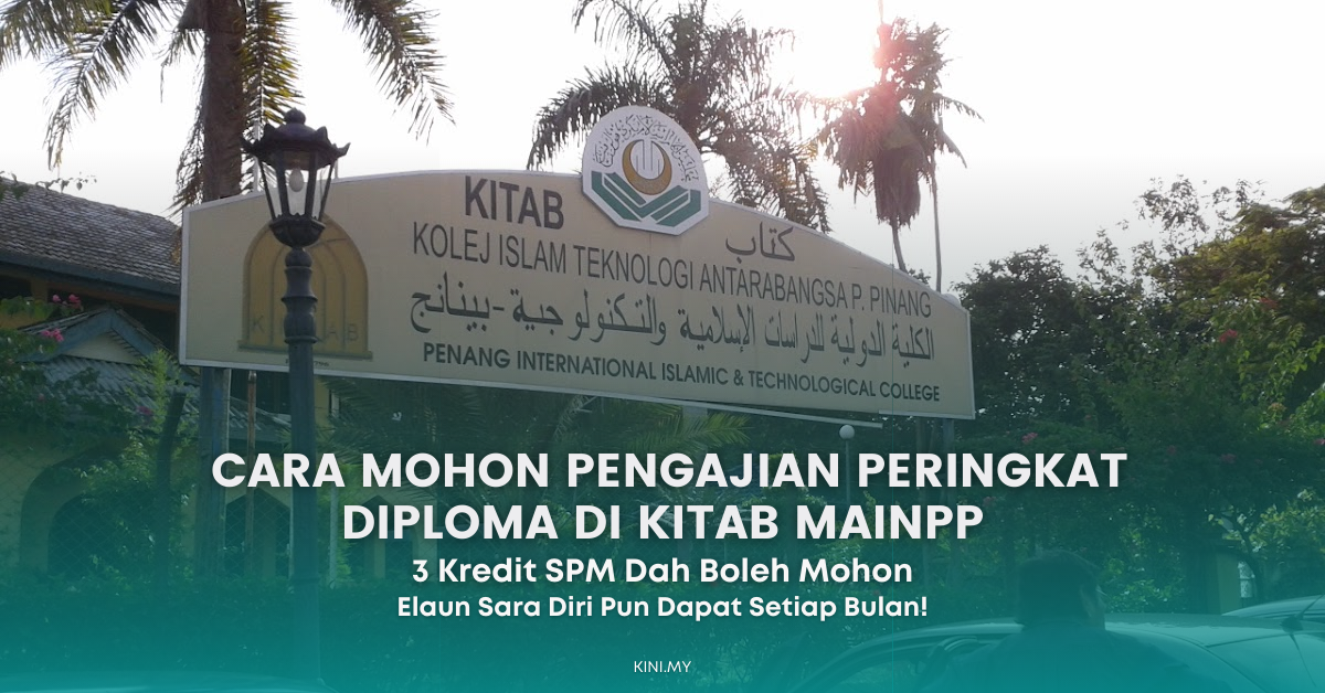 3 Kredit SPM Dah Boleh Lanjut Pengajian Peringkat Diploma di KITAB MAINPP, Elaun Sara Diri Setiap Bulan Disediakan