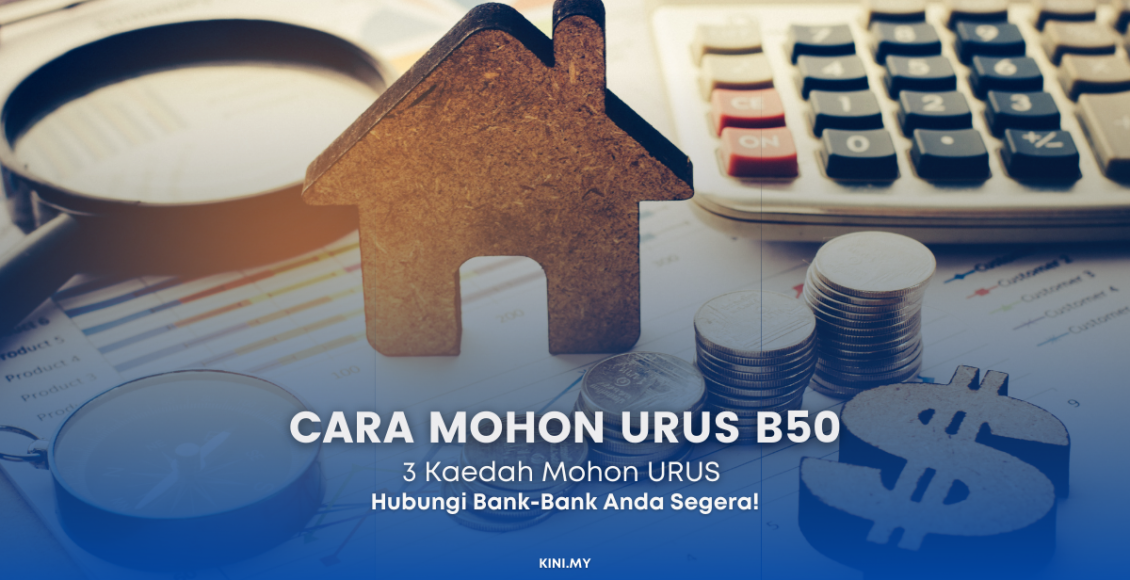 B50 Dah Boleh Mohon Program Pengurusan & Ketahanan Kewangan (URUS)