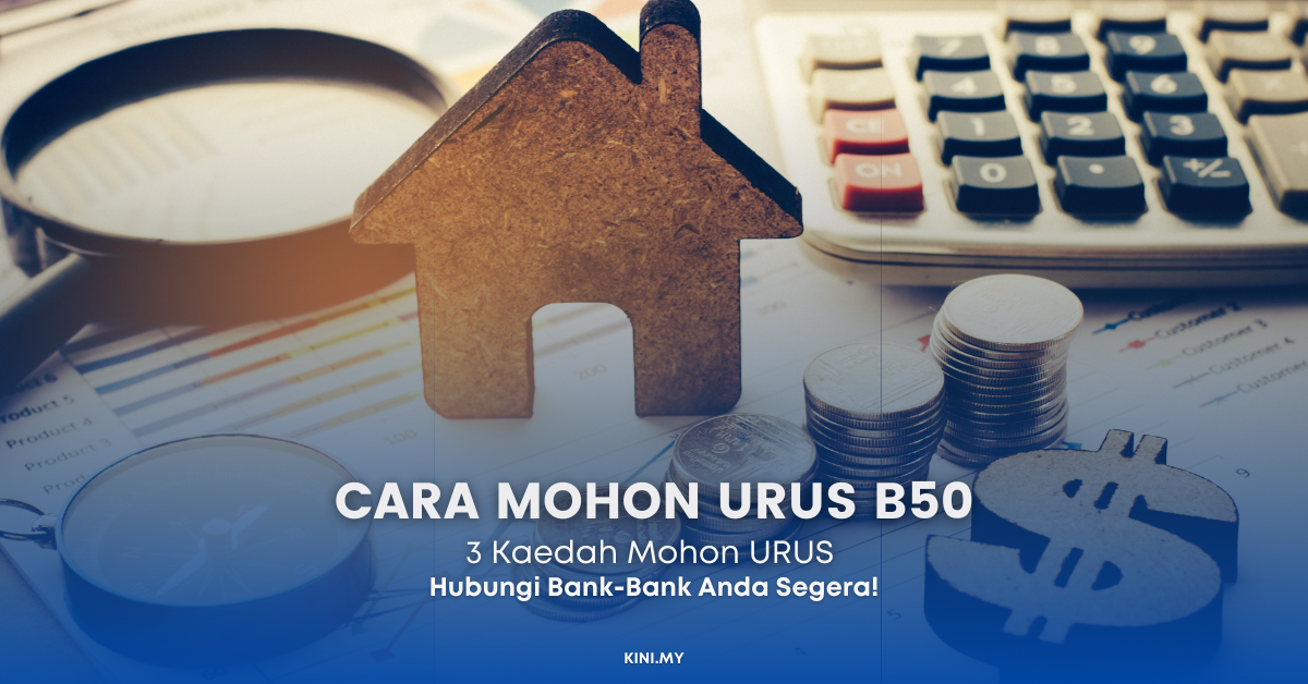 B50 Dah Boleh Mohon Program Pengurusan & Ketahanan Kewangan (URUS)