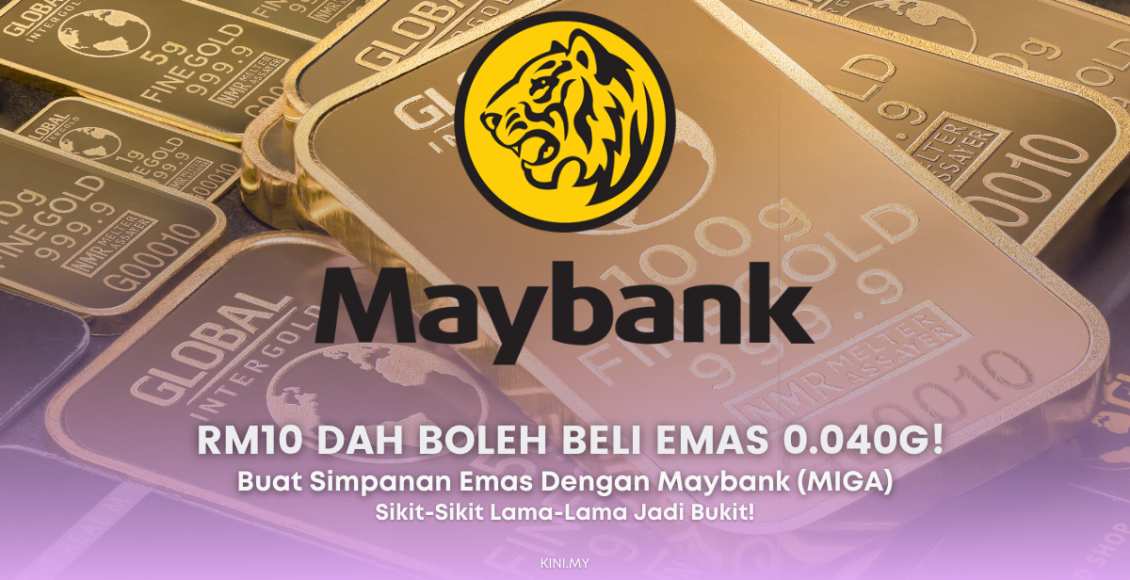 Cara Menabung Emas Dengan Maybank. RM10 Dah Boleh Beli Emas 0.040g!