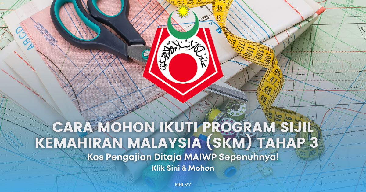 Cara Mohon Ikuti Program Sijil Kemahiran Malaysia (SKM) Tahap 3 