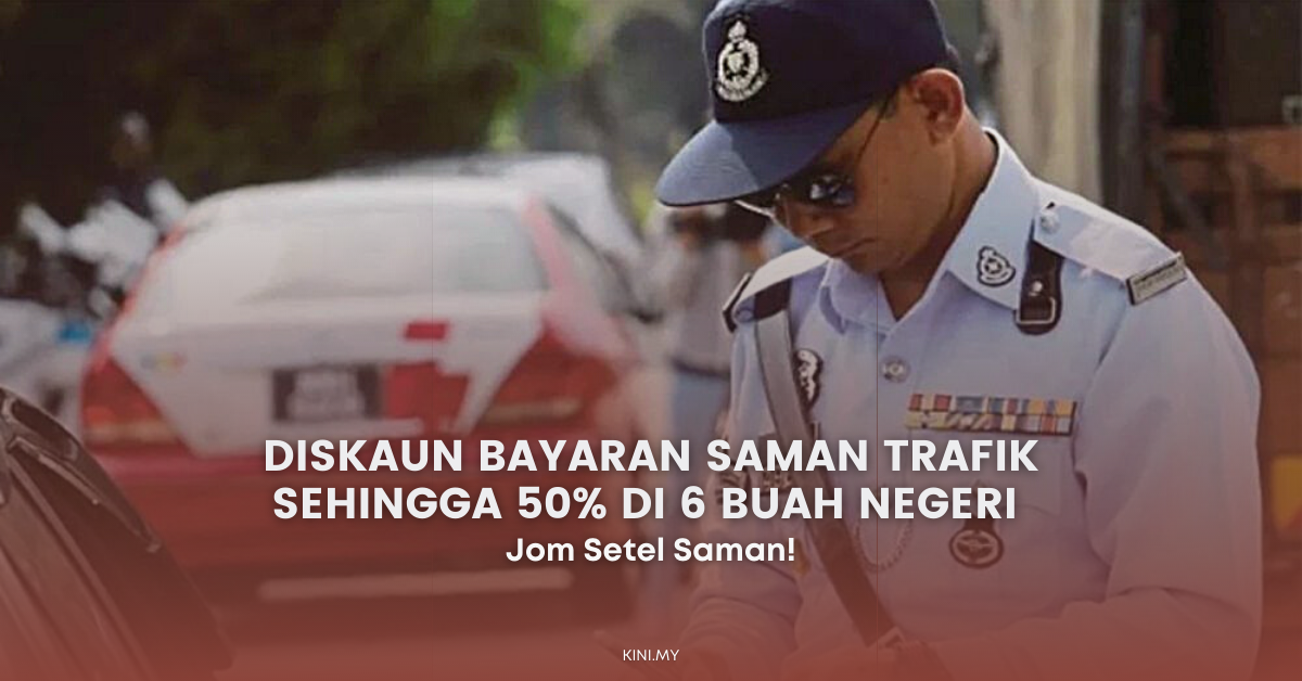 Diskaun Bayaran Saman Trafik Sehingga 50% Di 6 Buah Negeri. Jom Setel Saman!