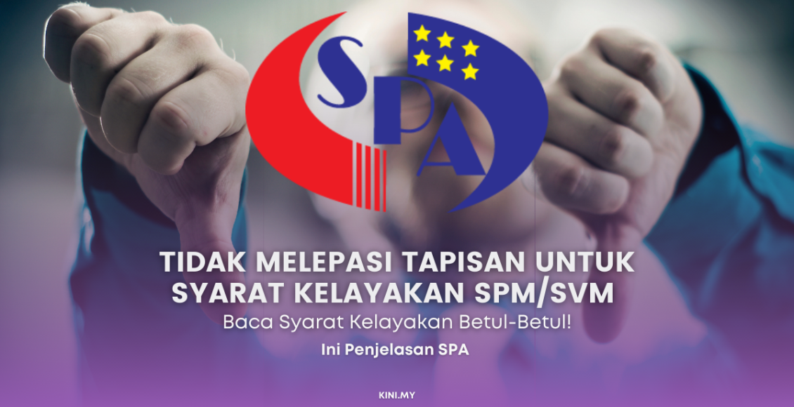 Tidak Melepasi Tapisan, Ini Penjelasan SPA Untuk Syarat Kelayakan SPM/SVM