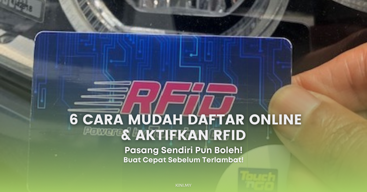 6 Cara Mudah Daftar Online & Aktifkan RFID. Pasang Sendiri Je!