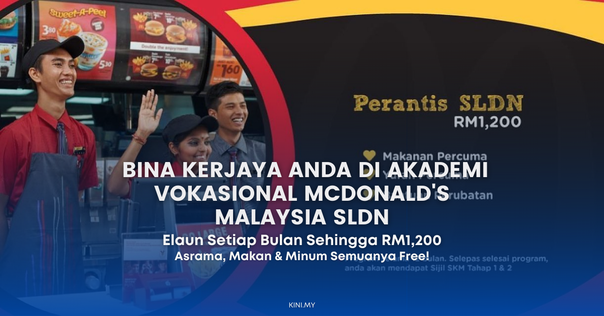 Bina Kerjaya Anda Di Akademi Vokasional McDonald's Malaysia SLDN, Mohon Sekarang! Elaun Sehingga RM1,200