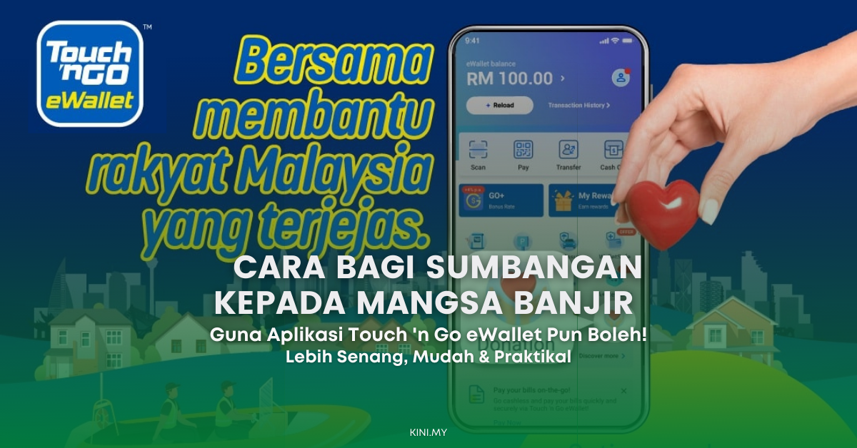 Cara Bagi Sumbangan Kepada Mangsa Banjir Dari Aplikasi Touch 'n Go eWallet