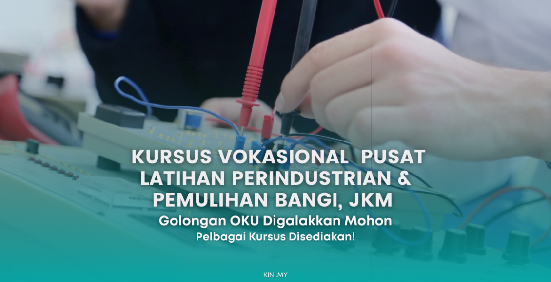 Cara Mohon Kursus Di Pusat Latihan Perindustrian dan Pemulihan Bangi, JKM