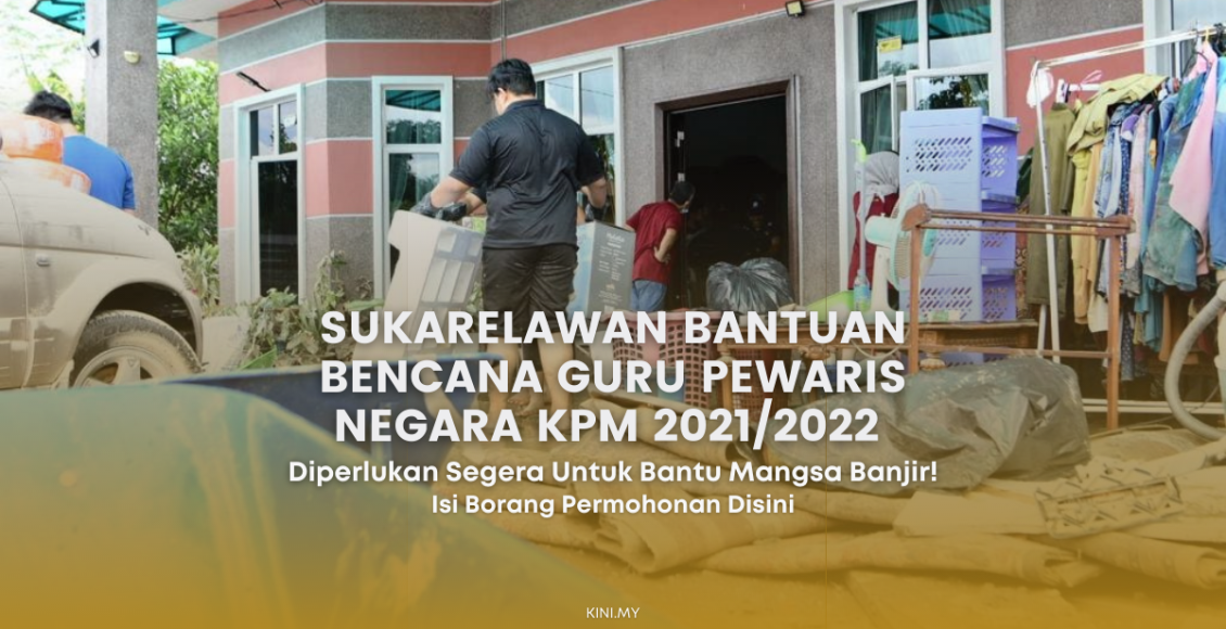 Cara Mohon Sukarelawan Bantuan Bencana Guru Pewaris Negara KPM 20212022