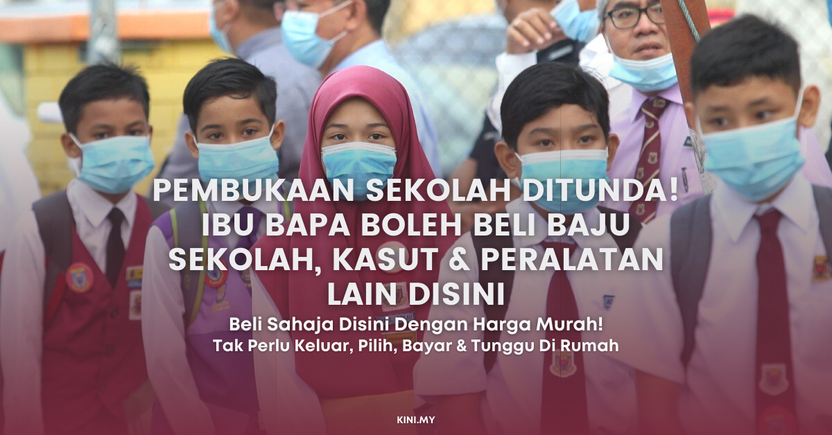 Pembukaan Sekolah Ditunda! Ibu Bapa Boleh Beli Baju Sekolah, Kasut & Peralatan Lain Disini