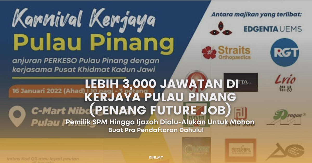 Lebih 3,000 Jawatan Di Kerjaya Pulau Pinang (Penang Future Job), Pemilik Ijazah Hingga SPM Di Alu-Alukan!