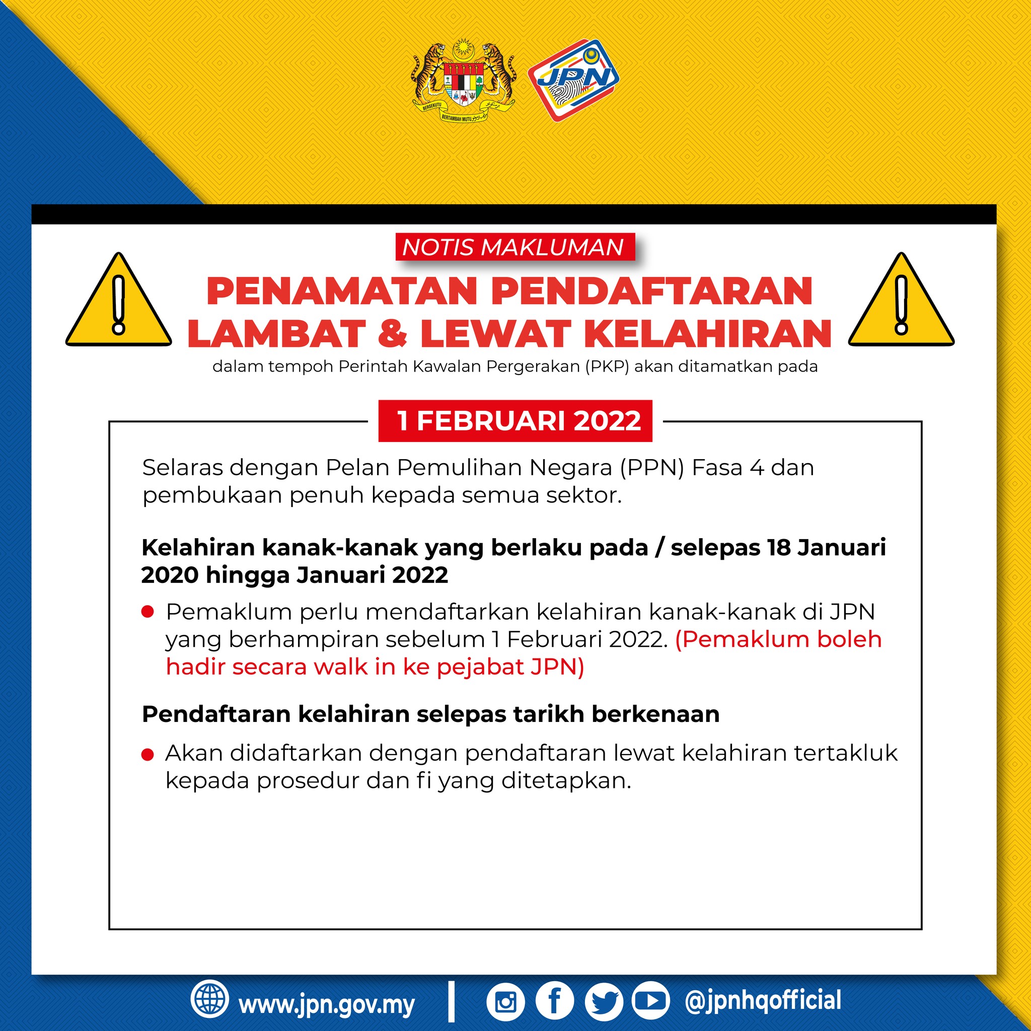Pendaftaran Lambat & Lewat Kelahiran Dalam Tempoh PKP Ditamatkan 1 Februari 2022