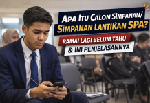 Apa Itu Calon Simpanan/Simpanan Lantikan SPA? Ramai Lagi Belum Tahu & Ini Penjelasannya