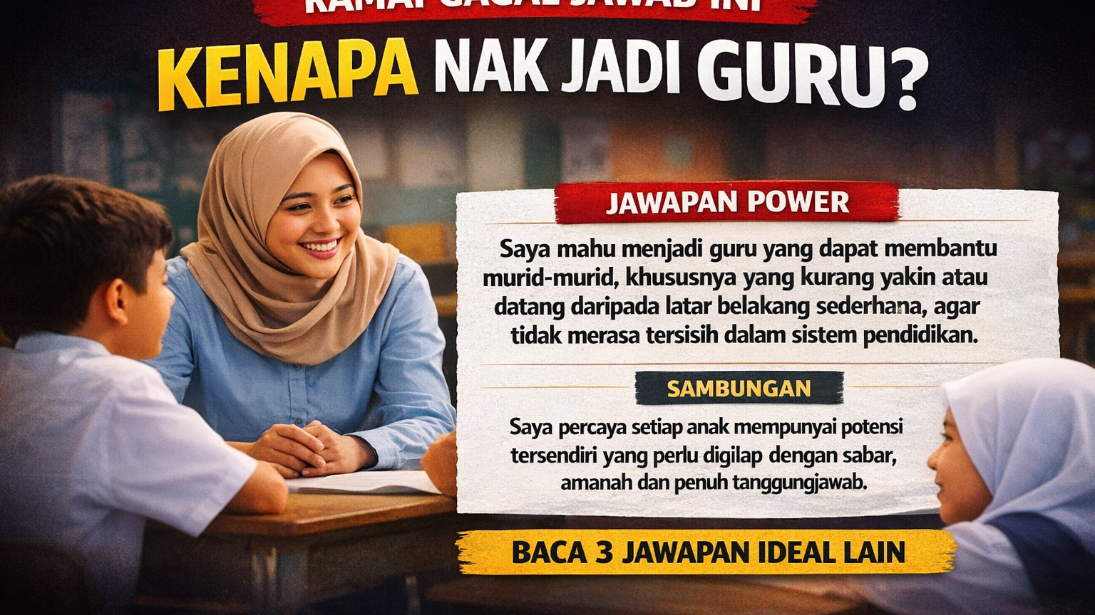 Kenapa Nak Jadi Guru? Panduan Lengkap Menjawab Soalan Temuduga SPP Dengan Strategi & Contoh Jawapan Meyakinkan